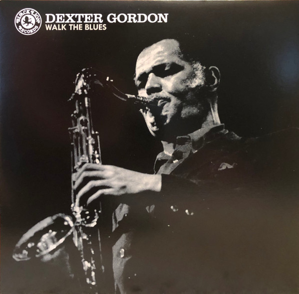 baixar álbum Dexter Gordon - Walk The Blues