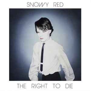 The Right To Die - Snowy Red