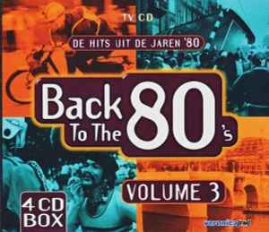 Various - Back To The 80's Volume 3 (De Hits Uit De Jaren '80)