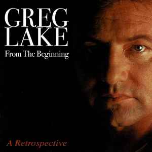 Greg Lake - From The Beginning - A Retrospective album cover