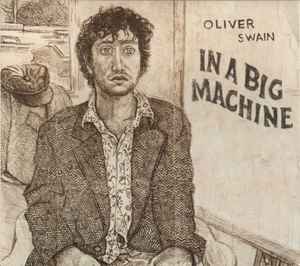 Oliver Swain - In A Big Machine album cover