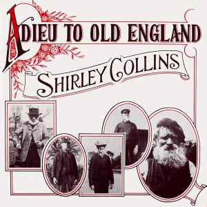 Adieu To Old England - Shirley Collins