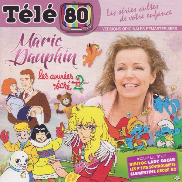 télécharger l'album Marie Dauphin - Les Années Récré A2
