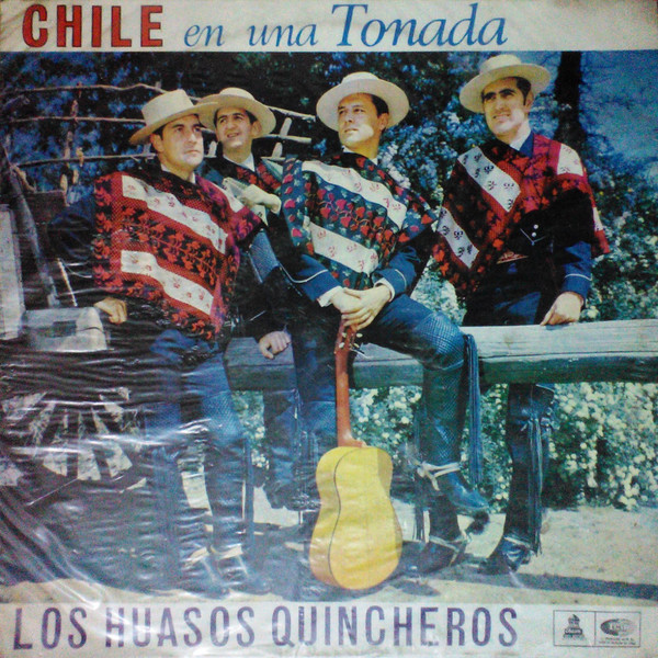 Los Huasos Quincheros – Chile En Una Tonada (1967, Vinyl) - Discogs