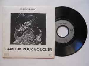 Elaine Kibaro - L'Amour Pour Bouclier album cover