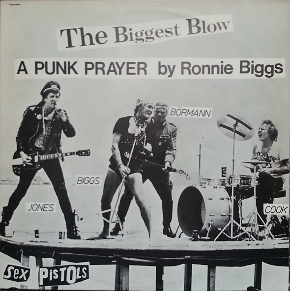 Sex Pistols - No One Is Innocent (A Punk Prayer By Ronald Biggs