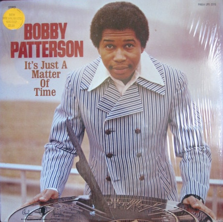 Bobby Patterson – It's Just A Matter Of Time (Vinyl) - Discogs