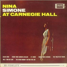 Nina Simone – Nina Simone At Carnegie Hall (1963, Vinyl) - Discogs