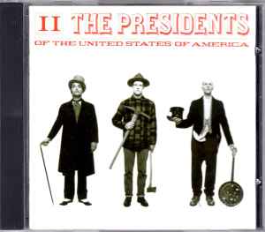 The Presidents Of The United States Of America – II (1996, CD 