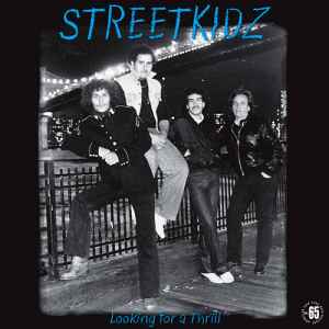 Looking For A Thrill - Streetkidz