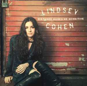 Lindsey Cohen - Distance Makes Me Sensitive album cover