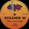 Soldier III - Who Wanna Battle
