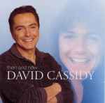 Then and Now / David Cassidy