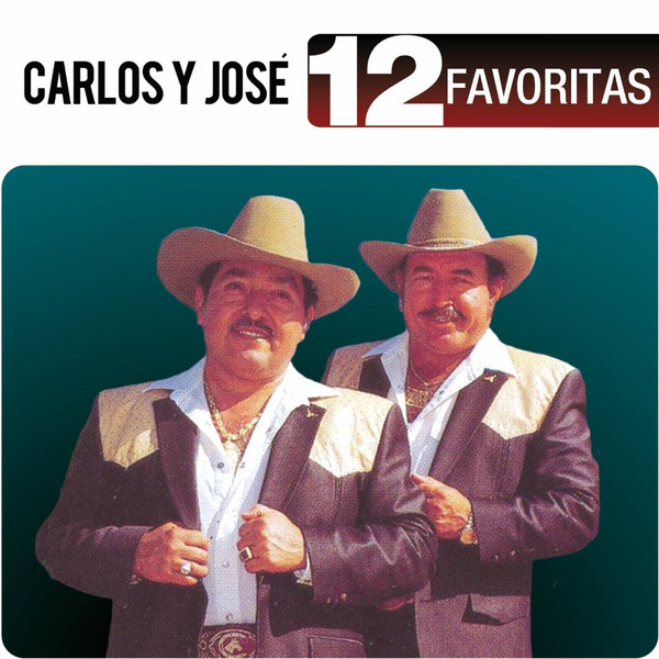 télécharger l'album Carlos Y José - 12 Favoritas