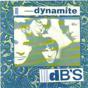 Dynamite - The dB's