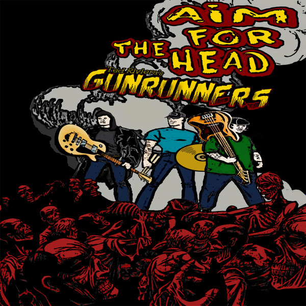 Album herunterladen Gunrunners - Aim For The Head