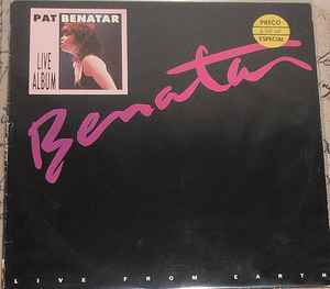 Pat Benatar - Live From Earth album cover