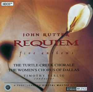 John Rutter - Requiem: Five Anthems