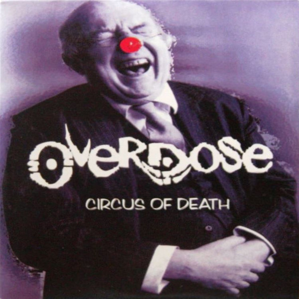 Overdose Circus Of Death ´92 オリジナル-