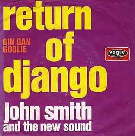 John Smith And The New Sound - Return Of Django