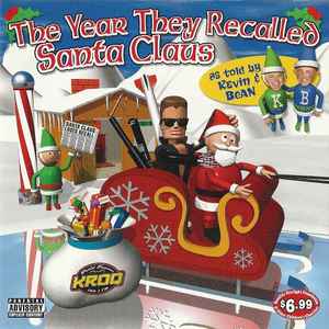 The Year They Recalled Santa Claus - Kevin & Bean
