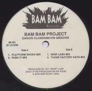 Bam Bam Project - Dancin Closer / Movin Groovin album cover