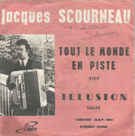 descargar álbum Jacques Scourneau - Tout Le Monde En Piste Illusion