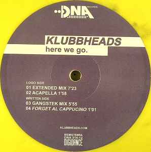 Here We Go - Klubbheads