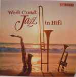 Richie Kamuca • Bill Holman – West Coast Jazz In Hifi (CD) - Discogs