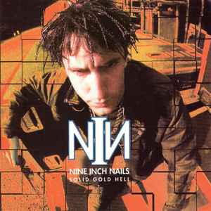 Nine Inch Nails - Solid Gold Hell album cover