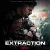Henry Jackman And Alex Belcher (2) - Extraction (Music From The Netflix Film)