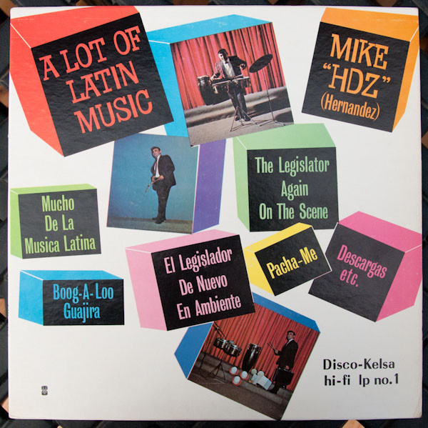 Album herunterladen Mike HDZ - A Lot Of Latin Music The Legislator Again On The Scene