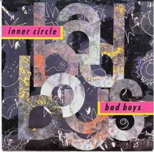 Inner Circle - Bad Boys album cover