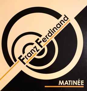 Franz Ferdinand - Matinée
