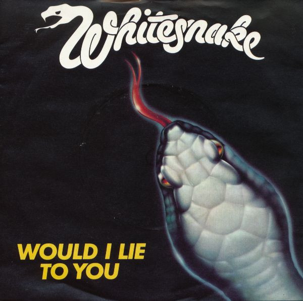 Whitesnake – Would I Lie To You (1981, Vinyl) - Discogs