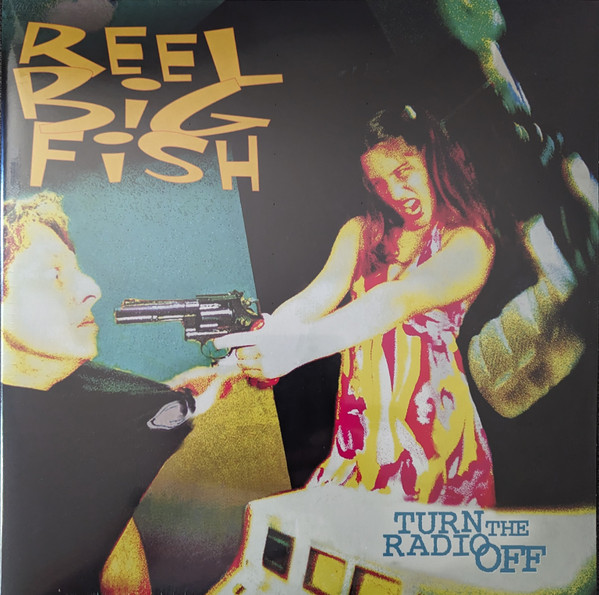 Reel Big Fish – Turn The Radio Off (2023, Yellow & Pink [Half & Half] With  Yellow, Pink And White Splatter [Dress Split With Splatter], Vinyl) -  Discogs