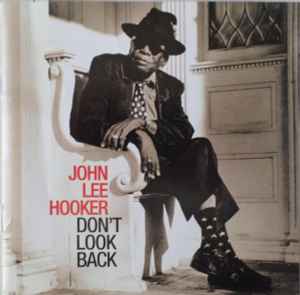 John Lee Hooker - Don't Look Back album cover