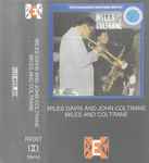 Cover of Miles & Coltrane, , Cassette