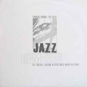 The Real Jazz (Remixes) - Thomas Krome