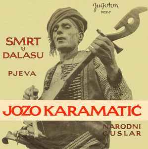 Jozo Karamatić - Smrt U Dalasu album cover