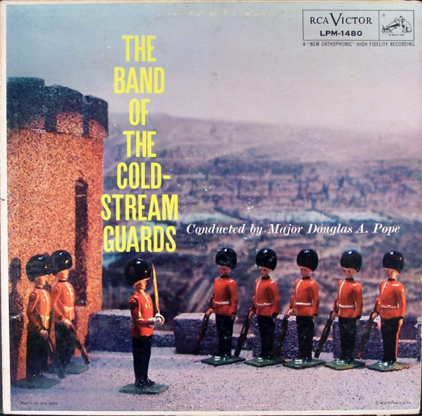 baixar álbum The Band Of The Coldstream Guards Conducted By Major Douglas A Pope - The Band Of The Coldstream Guards