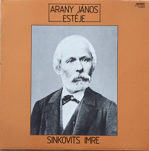 baixar álbum Arany János, Sinkovits Imre - Arany János Estéje