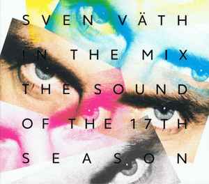 Sven Väth - In The Mix (The Sound Of The 17th Season)
