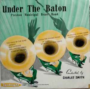 Preston Municipal Brass Band - Under The Baton album cover