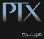 PTX: Volume 1 / Pentatonix