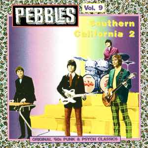 Pebbles Volume 9: Southern California 2 - Various