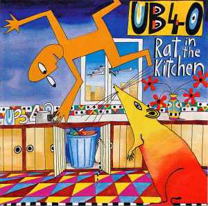 UB40 - Rat In The Kitchen album cover