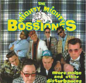 The Mighty Mighty BossToneS - More Noise And Other Disturbances album cover