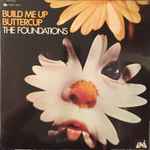 The Foundations — Build Me Up Buttercup – Vinyl Distractions