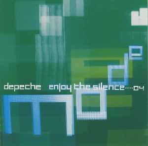 Enjoy The Silence····04 - Depeche Mode